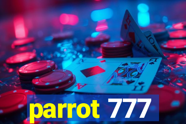 parrot 777